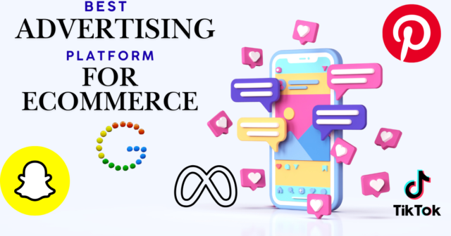 Best Ad Platform for Ecommerce Best Ad Platform for Ecommerce