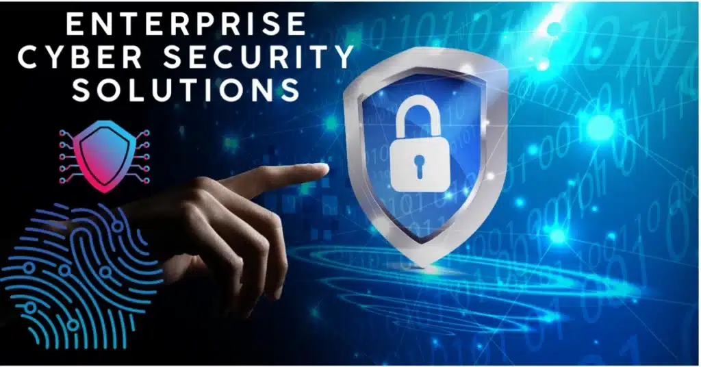 Critical Enterprise Cybersecurity Solutions|10 Must-Have Layers 3 Enterprise Cybersecurity Solutions