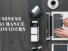 6 Top Business Insurance Providers for Total Protection Business Insurance Providers