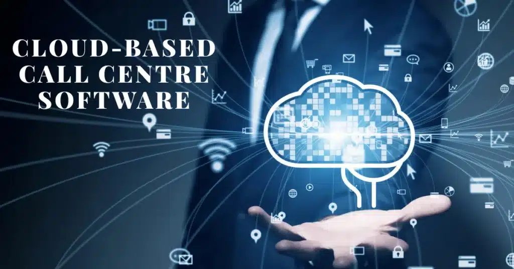 Cloud-Based Call Centre Software