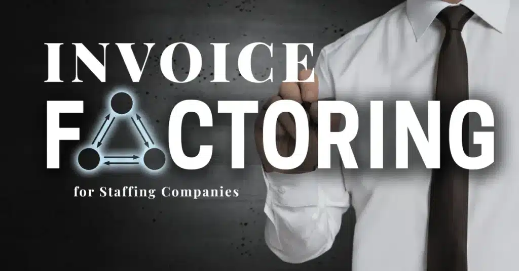 7 Invoice Factoring for Staffing Companies Growth Tips