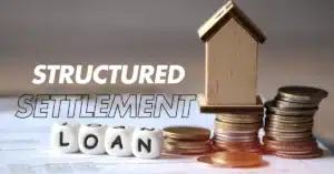 Structured Settlement Loan