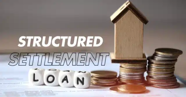 Structured Settlement Loan