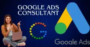 Google Ads Consultant